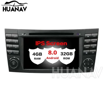 Android 8.0 Automobilių Navigacijos GPS Automobilinio DVD Grotuvo Benz E-Class W211 CLS W219 Multimedia Stereo Radijo Garso Grotuvas, magnetofonas