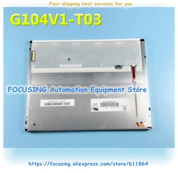 G104X1-L04 G104X1-L03 G104S1-L01 G104X1-L01 G104V1-T01 G104V1-T03 10.4 Colių LCD Ekranas, Išbandyti