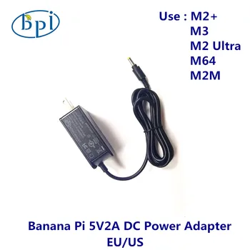 Bananų Pi M2+/M3/M64/M2 Ultra 5V2A DC US/ES Adapteris