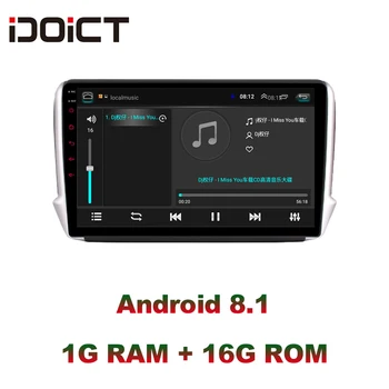 IDOICT Android 9.1 Automobilių DVD Leistuvo GPS Navigacijos, Multimedijos, Už peugeot 2008 208 Radijo wifi-2018 m.