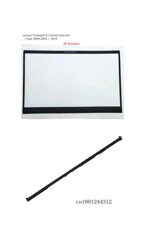 Originalus Naujas 01LV482 Lenovo ThinkPad X1 Carbon 6th Gen LCD Apdaila Bezel Juostelės viršelyje Kadro Rėmelio Lipdukai 01YR450 IR